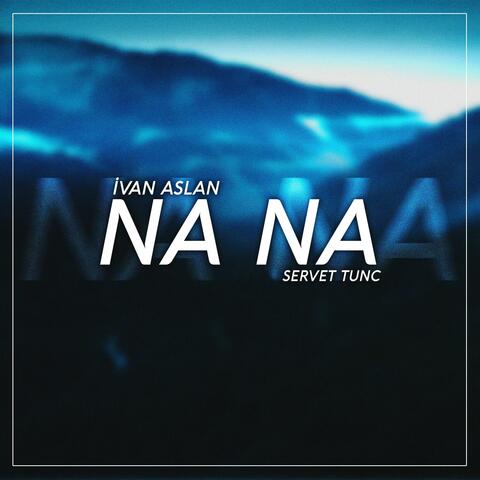 Na Na