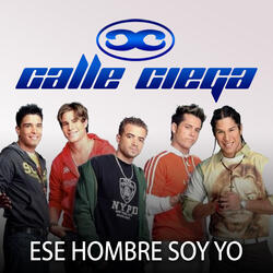 Ese Hombre Soy Yo