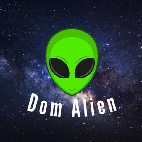 Dom Alien