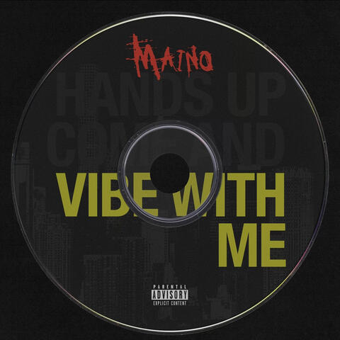 Vibe with Me