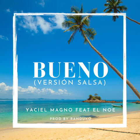 Bueno