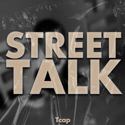 Street Talk