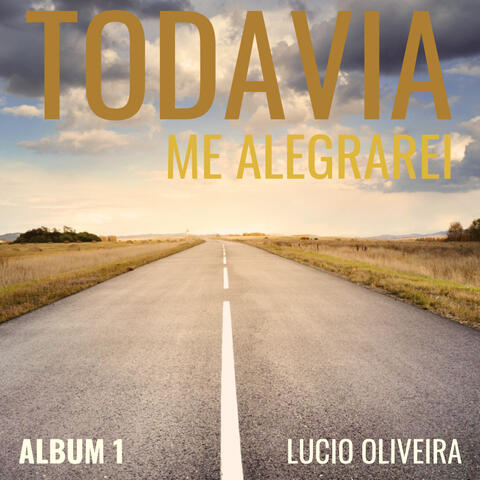 Todavia Me Alegrarei