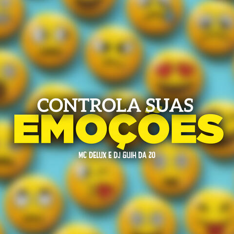 Controla Suas Emoções