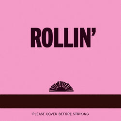 Rollin'