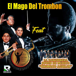 El Mago del Trombon