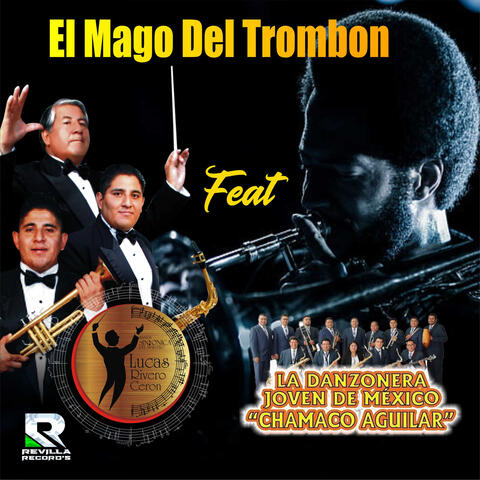 El Mago del Trombon