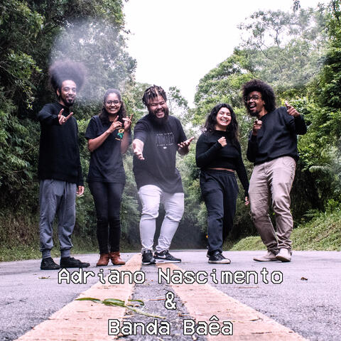 Adriano Nascimento e Banda Baêa
