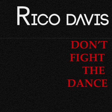 Don't Fight the Dance