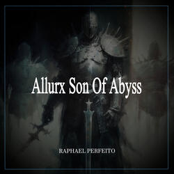 Allurx Son of Abyss