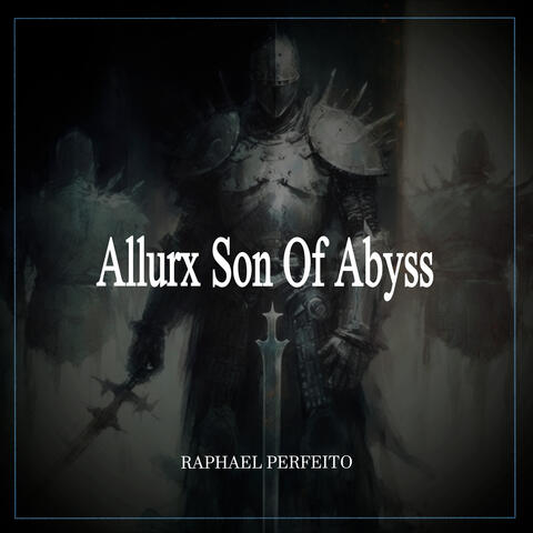 Allurx Son of Abyss