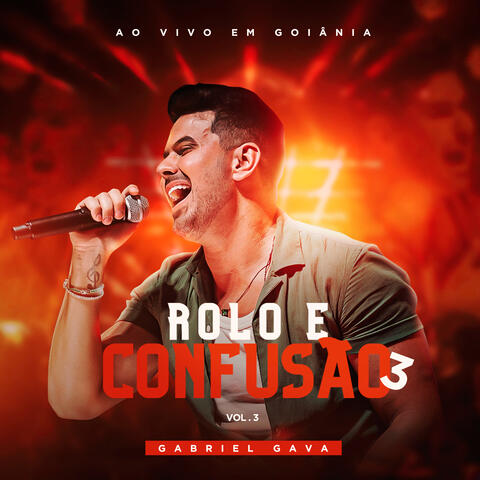 Rolo e Confusão 3, Vol. 3 (Ao Vivo em Goiânia)
