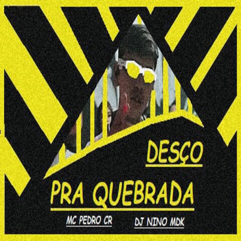 Desço pra Quebrada