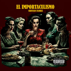 El Importaculismo
