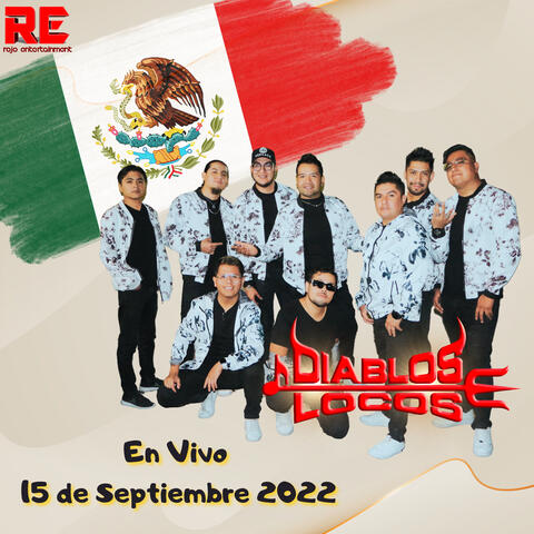 15 de Septiembre 2022 - Llevame Contigo / Cumbia Pa Gozar / Si No la Tengo /  Canto Negro  / Gotas de Lluvia / Morena