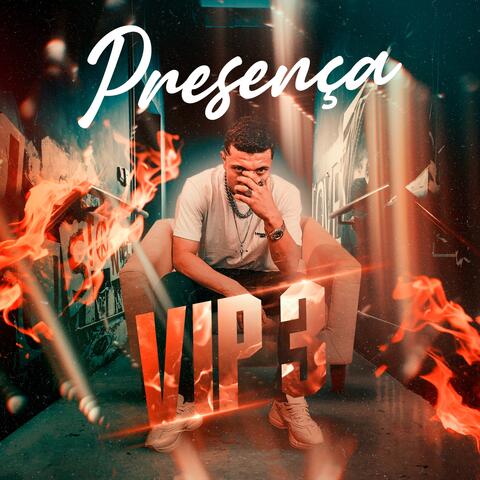 Presença Vip 3