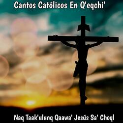 At Qa Dios Santil Musiq'ej