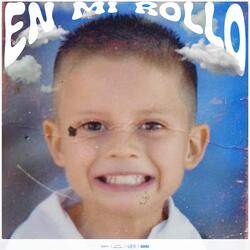 En Mi Rollo