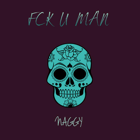 Fck U Man