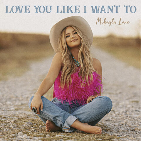 Love You Like I Want To (Single Edit)