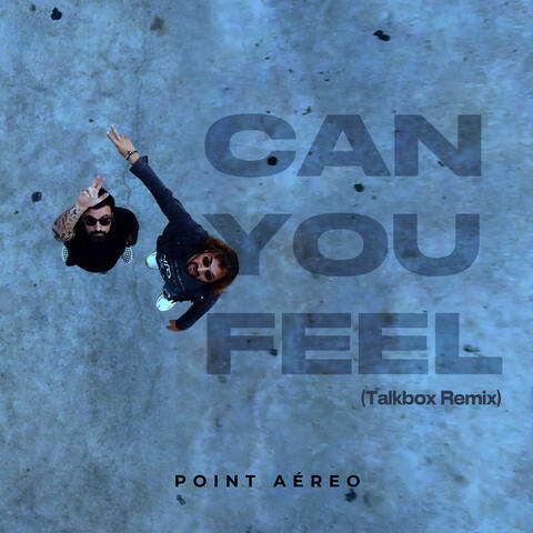 Can You Feel