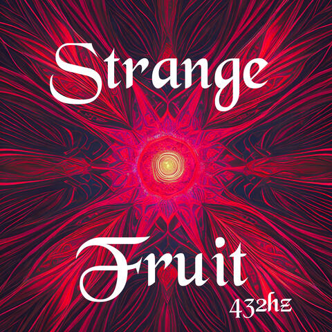 Strange Fruit (432Hz)