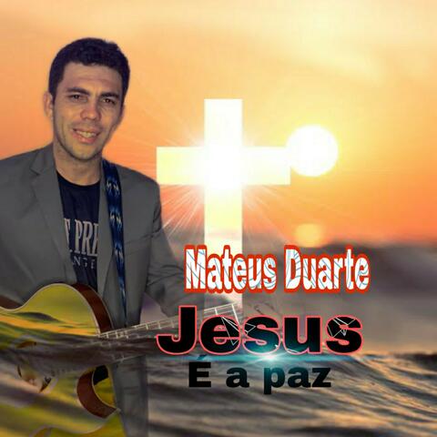 Jesus É a Paz