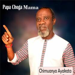 Papa Choga Mama