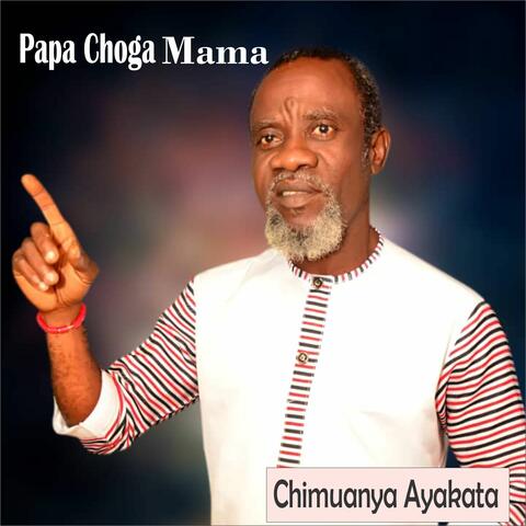 Papa Choga Mama