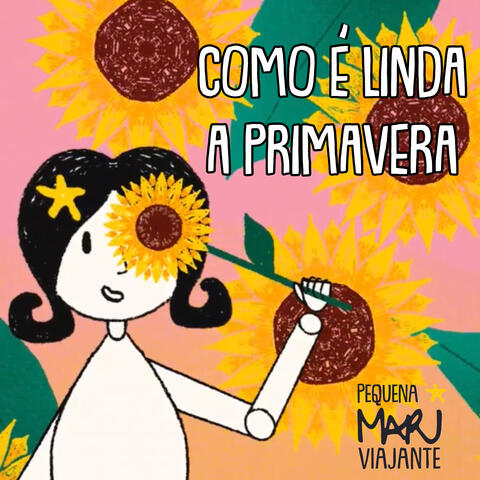 Como É Linda a Primavera