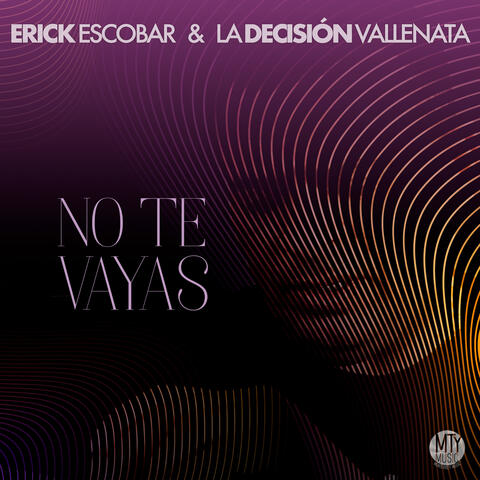 No Te Vayas