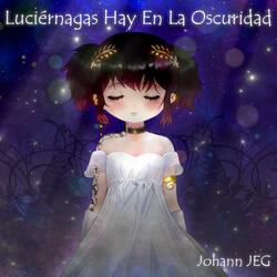 Luciérnagas Hay en la Oscuridad