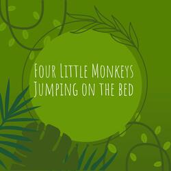 Four Little Monkeys Jumping on the Bed