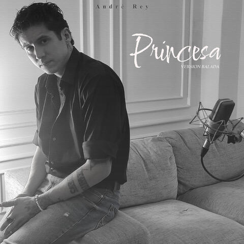 Princesa - Versión Balada