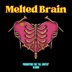 Melted Brain