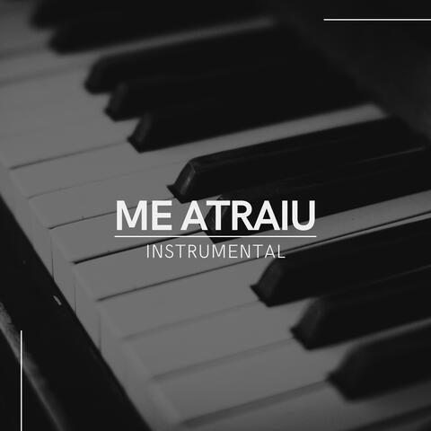Me Atraiu - Instrumental