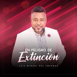 En Peligro en Extinción