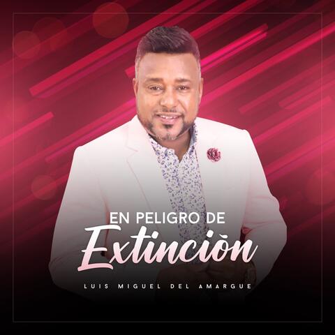 En Peligro en Extinción