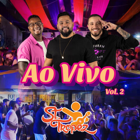 Grupo Saint Tropez (Ao Vivo), Vol. 2