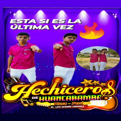 Esta Si Es la Ultima Vez
