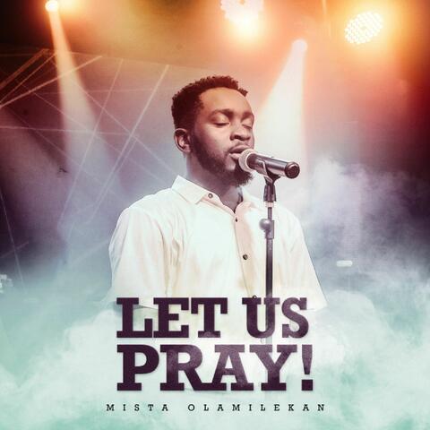 Let Us Pray