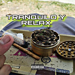 Tranquilo y Relax