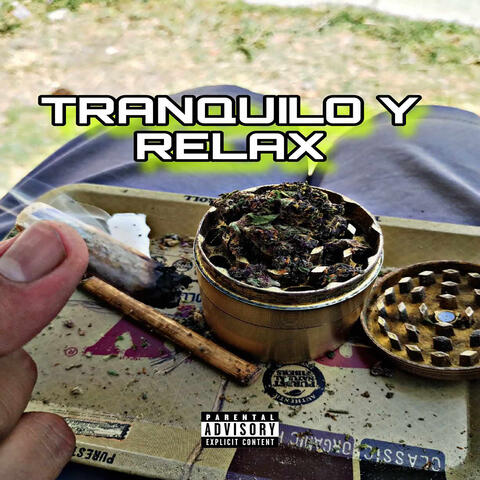 Tranquilo y Relax