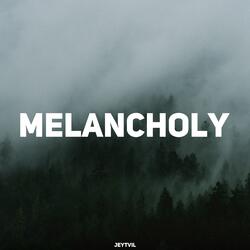 Melancholy