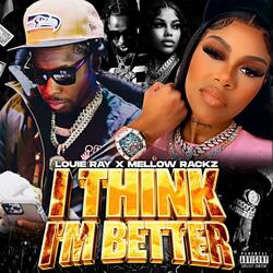 I Think I'm Better
