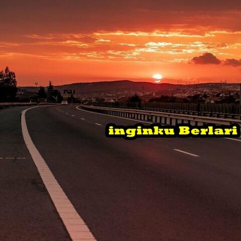 inginku Berlari
