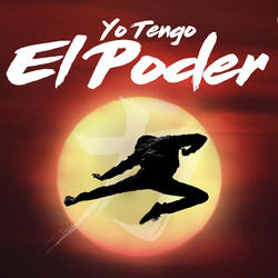 Yo  Tengo el Poder