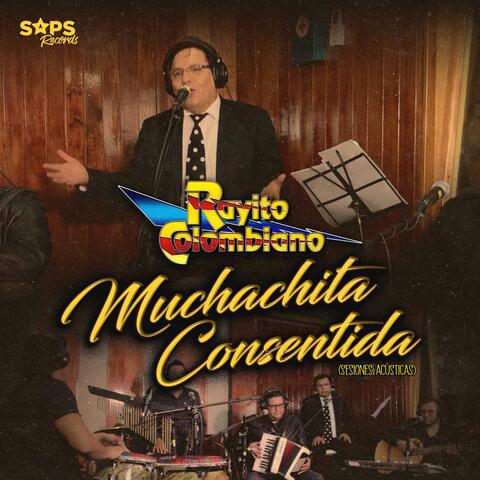 Muchachita Consentida (Sesiones Acústicas)
