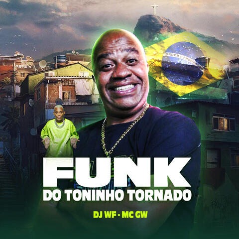 Funk do Toninho Tornado