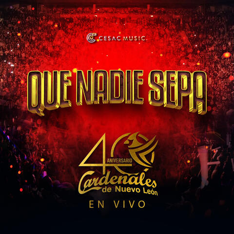 Que Nadie Sepa